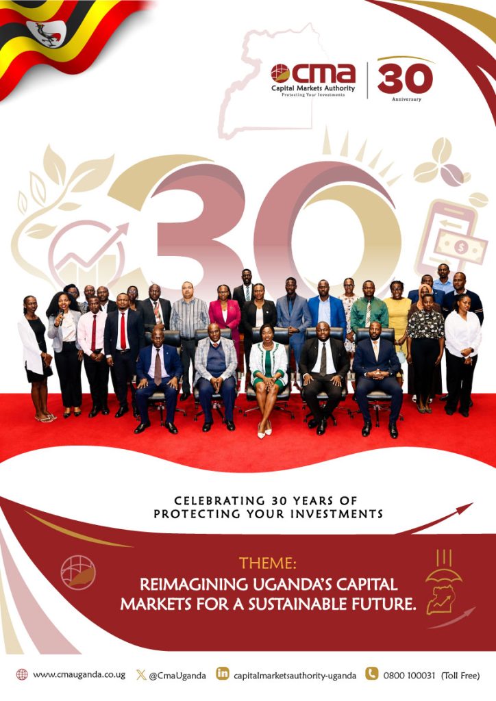 The Capital Markets Authority (CMA) has officially launched its 30-year anniversary celebrations, marking three decades of regulating and developing Uganda’s capital markets since its establishment in 1996